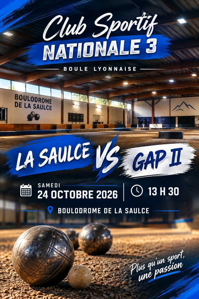 Match N3 : LA SAULCE - GAP II
